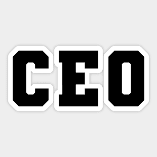 CEO - Chief Executive Officer Sticker